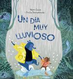 UN DIA MUY LLUVIOSO | 9788418232268 | CICCIO, ADAM | Galatea Llibres | Librería online de Reus, Tarragona | Comprar libros en catalán y castellano online