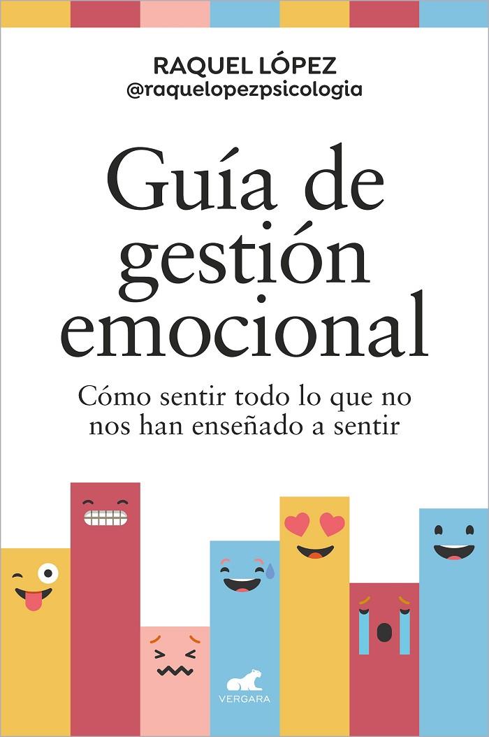 GUÍA DE GESTIÓN EMOCIONAL | 9788419248602 | LÓPEZ, RAQUEL | Galatea Llibres | Llibreria online de Reus, Tarragona | Comprar llibres en català i castellà online