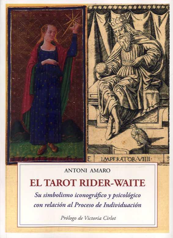 EL TAROT RIDER-WAITE | 9788497166089 | AMARO SANCHEZ, ANTONI | Galatea Llibres | Librería online de Reus, Tarragona | Comprar libros en catalán y castellano online