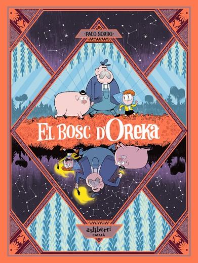 EL BOSC D’OREKA 1. UNA LLARGA NIT | 9788410332966 | SORDO, PACO | Galatea Llibres | Llibreria online de Reus, Tarragona | Comprar llibres en català i castellà online