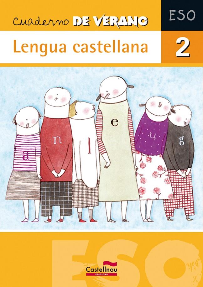 CUADERNO DE VERANO 2 ESO LENGUA CASTELLANA | 9788498043860 | Galatea Llibres | Llibreria online de Reus, Tarragona | Comprar llibres en català i castellà online