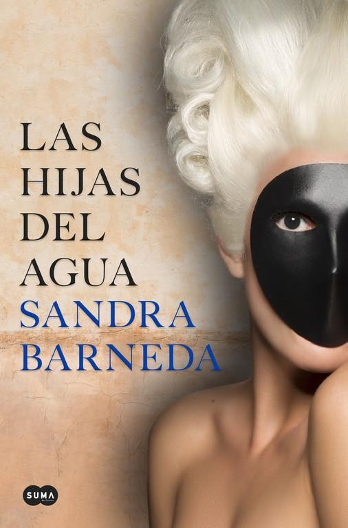 LAS HIJAS DEL AGUA | 9788491292142 | BARNEDA, SANDRA | Galatea Llibres | Llibreria online de Reus, Tarragona | Comprar llibres en català i castellà online