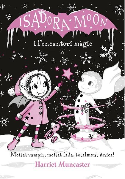 ISADORA MOON I L'ENCANTERI MÀGIC  | 9788420487625 | MUNCASTER, HARRIET | Galatea Llibres | Llibreria online de Reus, Tarragona | Comprar llibres en català i castellà online