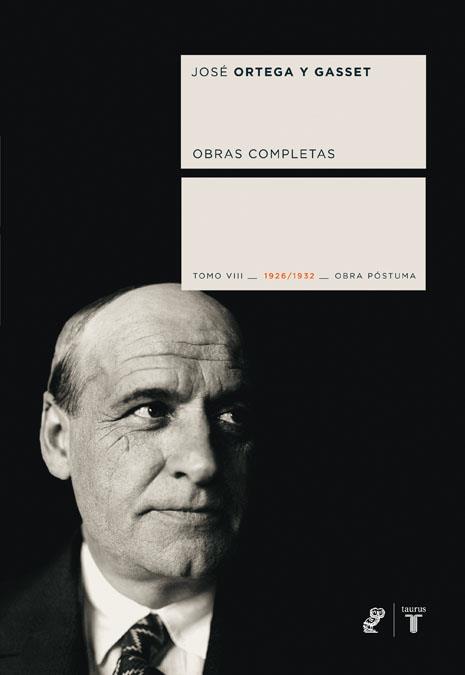 ORTEGA Y GASSET OBRAS COMPLETAS TOMO VIII | 9788430606665 | ORTEGA Y GASSET, JOSE | Galatea Llibres | Librería online de Reus, Tarragona | Comprar libros en catalán y castellano online