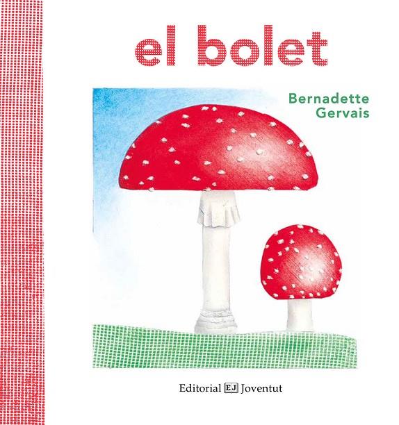 EL BOLET | 9788426144188 | GERVAIS, BERNADETTE | Galatea Llibres | Librería online de Reus, Tarragona | Comprar libros en catalán y castellano online