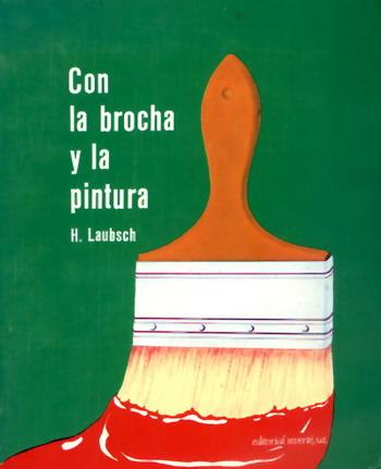 CON LA BROCHA Y LA PINTURA     (DIP) | 9788429114454 | LAUBSCH | Galatea Llibres | Librería online de Reus, Tarragona | Comprar libros en catalán y castellano online