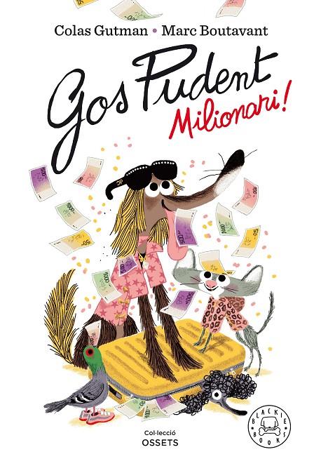 GOS PUDENT. MILIONARI! | 9788418187650 | GUTMAN, COLAS | Galatea Llibres | Librería online de Reus, Tarragona | Comprar libros en catalán y castellano online