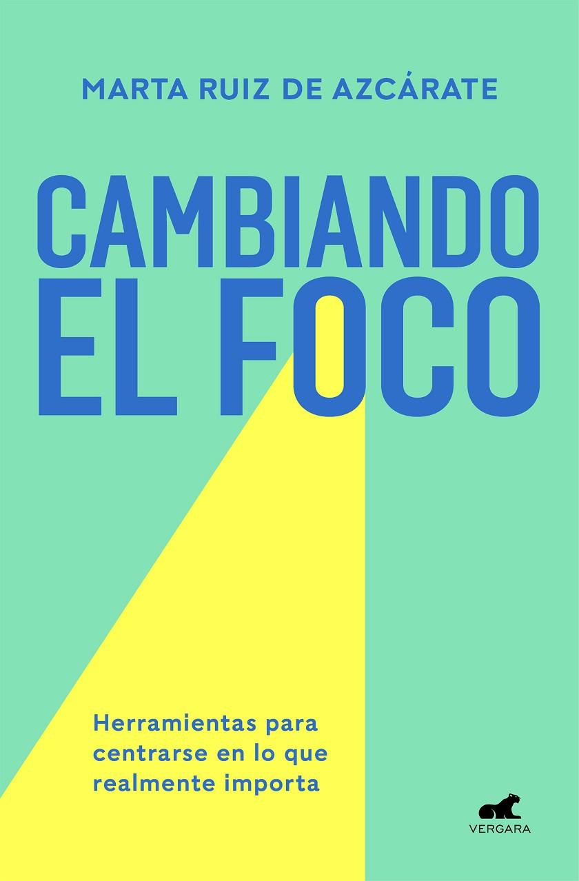 CAMBIANDO EL FOCO | 9788418045561 | RUIZ DE AZCÁRATE, MARTA | Galatea Llibres | Librería online de Reus, Tarragona | Comprar libros en catalán y castellano online