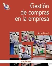 GESTIÓN DE COMPRAS EN LA EMPRESA | 9788436827248 | ERRASTI, ANDER | Galatea Llibres | Librería online de Reus, Tarragona | Comprar libros en catalán y castellano online