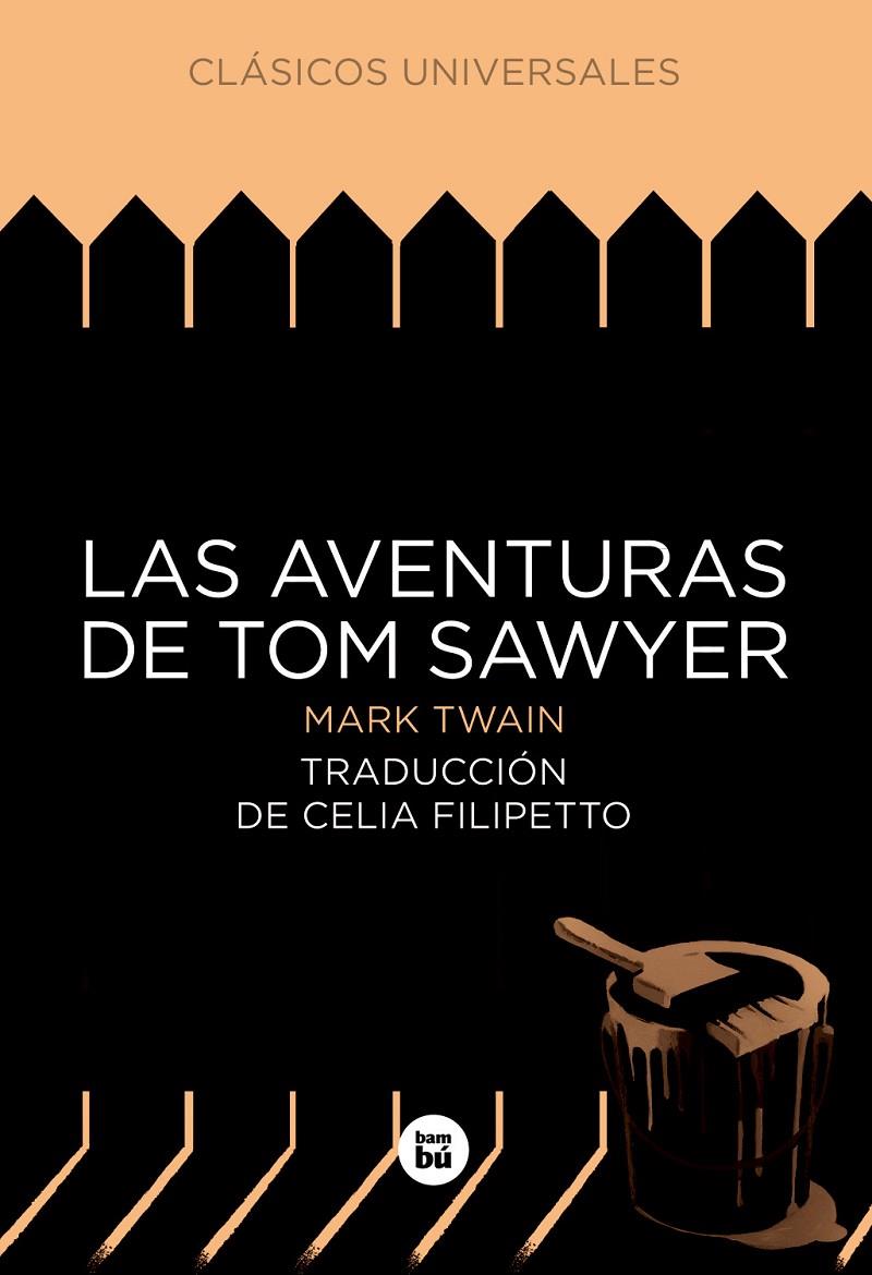 LAS AVENTURAS DE TOM SAWYER | 9788483433904 | TWAIN, MARK | Galatea Llibres | Librería online de Reus, Tarragona | Comprar libros en catalán y castellano online