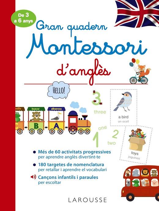 GRAN QUADERN MONTESSORI D'ANGLÈS | 9788418100284 | LAROUSSE | Galatea Llibres | Librería online de Reus, Tarragona | Comprar libros en catalán y castellano online