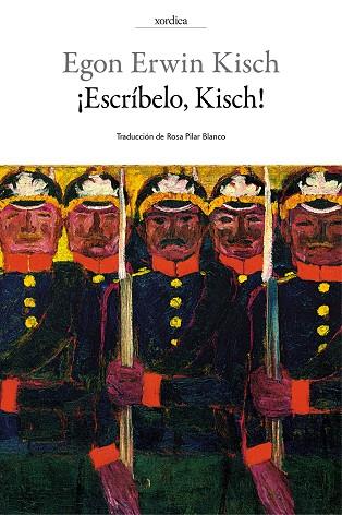 ESCRIBELO KISCH | 9788416461226 | KISCH, EGON | Galatea Llibres | Librería online de Reus, Tarragona | Comprar libros en catalán y castellano online