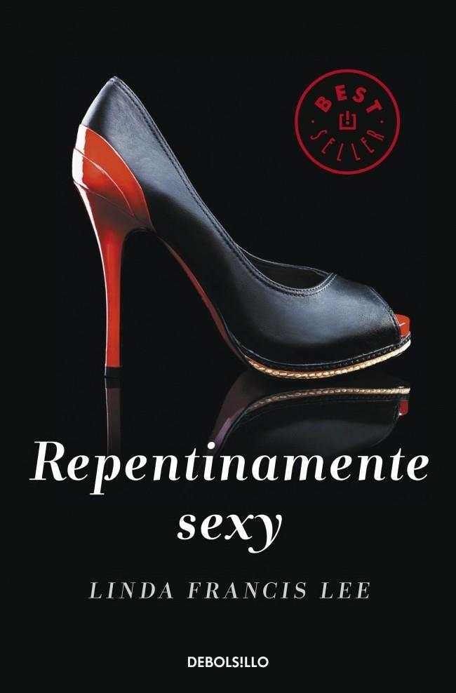 REPENTINAMENTE SEXY | 9788490323243 | LEE, LINDA FRANCIS | Galatea Llibres | Llibreria online de Reus, Tarragona | Comprar llibres en català i castellà online