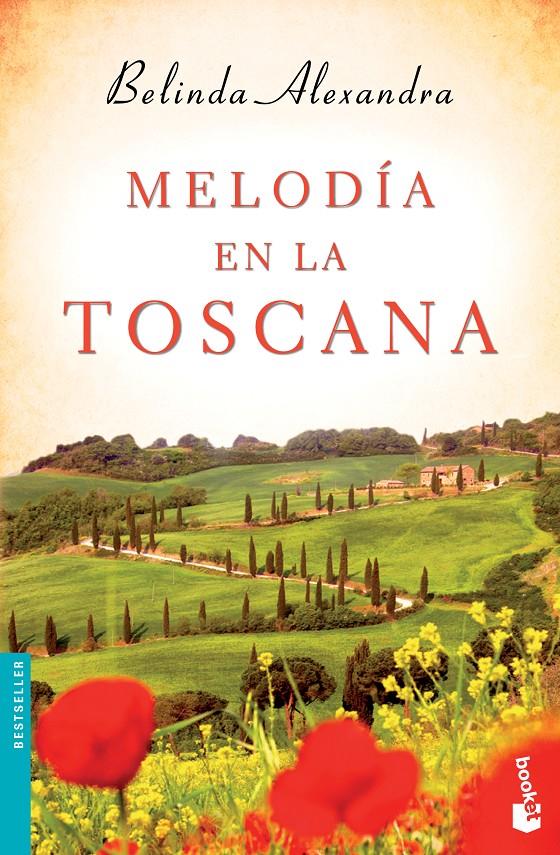 MELODÍA EN LA TOSCANA | 9788427041134 | ALEXANDRA, BELINDA | Galatea Llibres | Llibreria online de Reus, Tarragona | Comprar llibres en català i castellà online