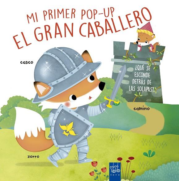EL GRAN CABALLERO. MI PRIMER POP-UP | 9788408210900 | Galatea Llibres | Librería online de Reus, Tarragona | Comprar libros en catalán y castellano online