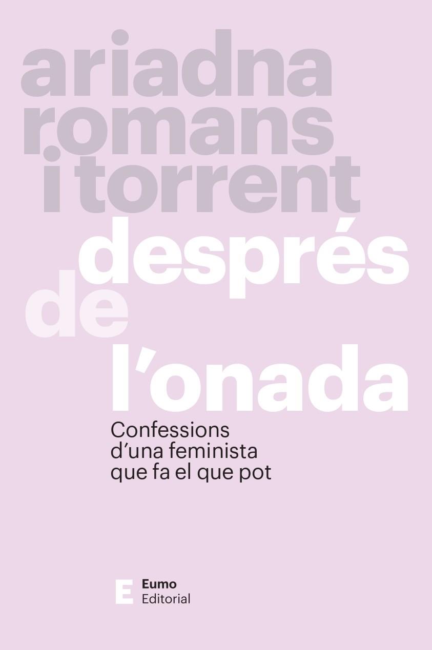 DESPRÉS DE L'ONADA | 9788497669054 | ROMANS I TORRENT, ARIADNA | Galatea Llibres | Librería online de Reus, Tarragona | Comprar libros en catalán y castellano online