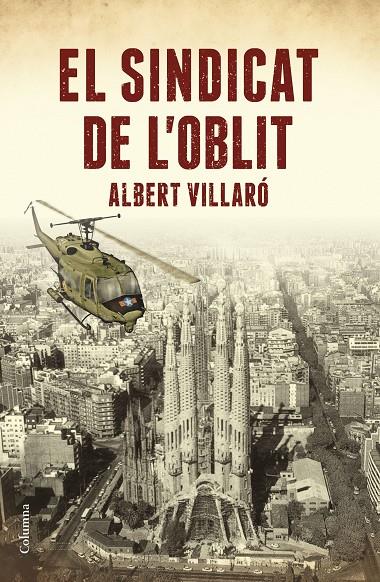EL SINDICAT DE L'OBLIT | 9788466423519 | VILLARÓ, ALBERT | Galatea Llibres | Librería online de Reus, Tarragona | Comprar libros en catalán y castellano online
