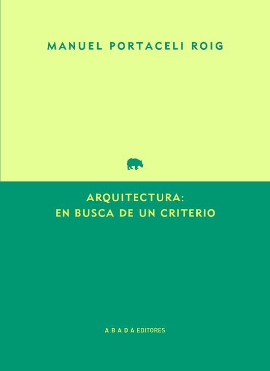 ARQUITECTURA: EN BUSCA DE UN CRITERIO | 9791387521226 | PORTACELI ROIG, MANUEL | Galatea Llibres | Llibreria online de Reus, Tarragona | Comprar llibres en català i castellà online