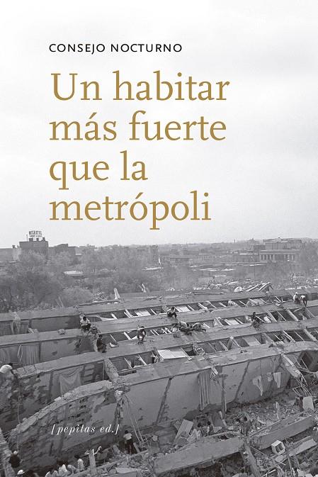 UN HABITAR MáS FUERTE QUE LA METRóPOLI | 9788415862635 | CONSEJO NOCTURNO | Galatea Llibres | Llibreria online de Reus, Tarragona | Comprar llibres en català i castellà online