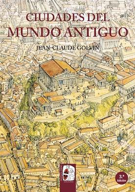 CIUDADES DEL MUNDO ANTIGUO | 9788494392214 | GOLVIN, JEAN-CLAUDE | Galatea Llibres | Librería online de Reus, Tarragona | Comprar libros en catalán y castellano online