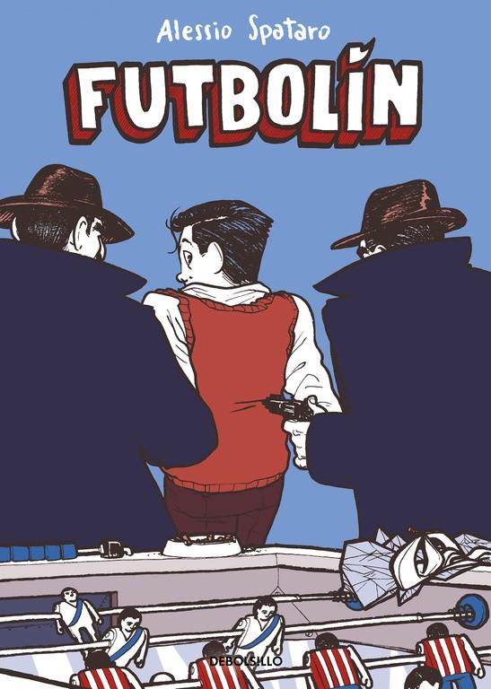 FUTBOLÍN | 9788466334921 | SPATARO, ALESSIO | Galatea Llibres | Librería online de Reus, Tarragona | Comprar libros en catalán y castellano online