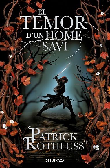 EL TEMOR D'UN HOME SAVI (CRÒNICA DE L'ASSASSÍ DE REIS 2) | 9788419394361 | ROTHFUSS, PATRICK | Galatea Llibres | Librería online de Reus, Tarragona | Comprar libros en catalán y castellano online