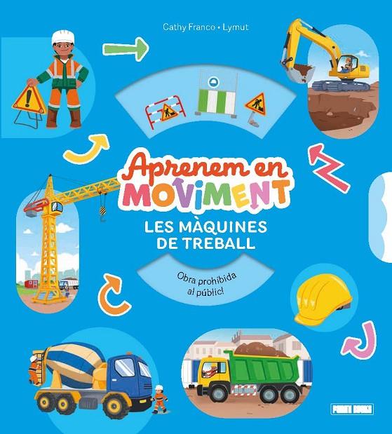APRENDEMOS EN MOVIMIENTO - LES MÀQUINES DE TREBALL | 9791370139056 | Galatea Llibres | Llibreria online de Reus, Tarragona | Comprar llibres en català i castellà online