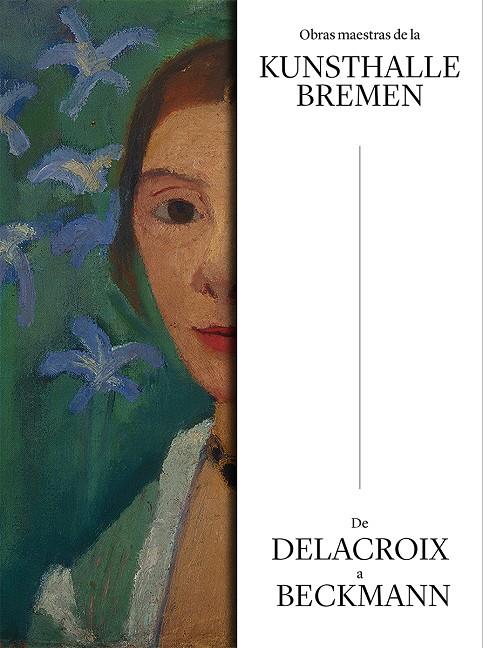 OBRAS MAESTRAS DE LA KUNSTHALLE BREMEN. | 9788417769246 | VV.AA | Galatea Llibres | Librería online de Reus, Tarragona | Comprar libros en catalán y castellano online