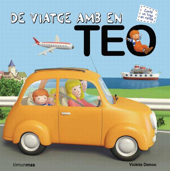 DE VIATGE AMB EN TEO | 9788415790334 | DENOU, VIOLETA | Galatea Llibres | Llibreria online de Reus, Tarragona | Comprar llibres en català i castellà online