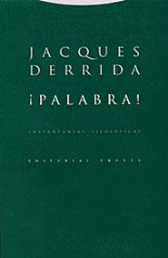 PALABRA | 9788481644944 | DERRIDA, JACQUES | Galatea Llibres | Llibreria online de Reus, Tarragona | Comprar llibres en català i castellà online