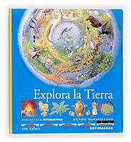 EXPLORA LA TIERRA | 9788434847804 | COSTA DE BEAUREGÁRD, DIANE/DE SAIRIGNÉ-BON, CATHERINE | Galatea Llibres | Llibreria online de Reus, Tarragona | Comprar llibres en català i castellà online