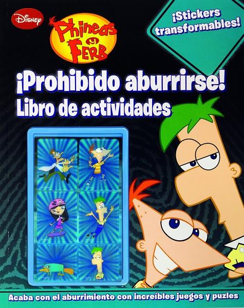 PHINEAS Y FERB. ¡PROHIBIDO ABURRIRSE! | 9788499513980 | DISNEY | Galatea Llibres | Librería online de Reus, Tarragona | Comprar libros en catalán y castellano online