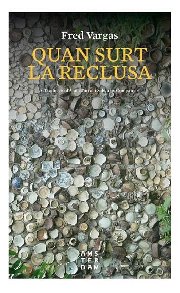 QUAN SURT LA RECLUSA | 9788416743599 | VARGAS, FRED | Galatea Llibres | Librería online de Reus, Tarragona | Comprar libros en catalán y castellano online