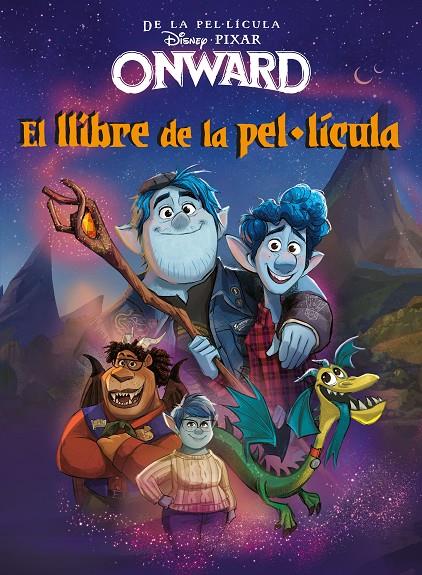 ONWARD. EL LLIBRE DE LA PEL·LÍCULA | 9788418134005 | Galatea Llibres | Llibreria online de Reus, Tarragona | Comprar llibres en català i castellà online