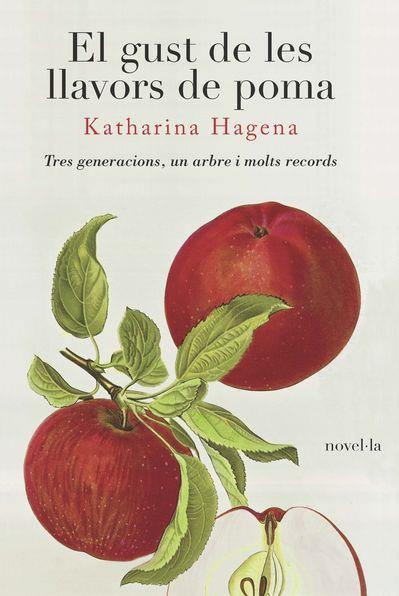 GUST DE LES LLAVORS DE POMA | 9788492941391 | HAGENA, KATHARINA | Galatea Llibres | Librería online de Reus, Tarragona | Comprar libros en catalán y castellano online