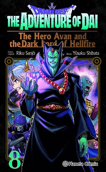 DRAGON QUEST: THE HERO AVAN AND THE DARK LORD OF HELLFIRE 8 | 9791387919993 | SANJO, RIKU/SHIBATA, YUSAKU | Galatea Llibres | Llibreria online de Reus, Tarragona | Comprar llibres en català i castellà online