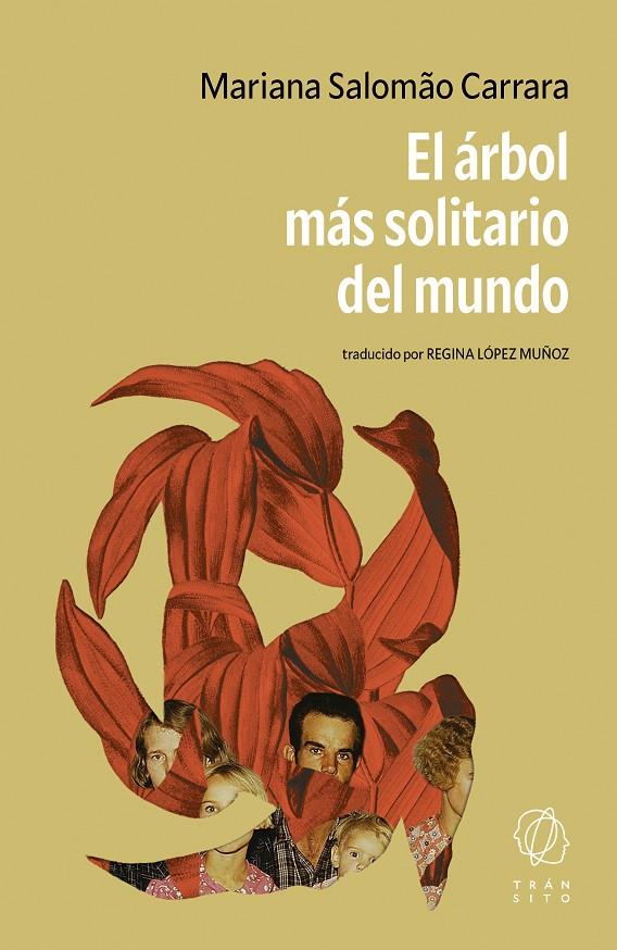 EL ÁRBOL MÁS SOLITARIO DEL MUNDO | 9791399144291 | SALOMÃO CARRARA, MARIANA | Galatea Llibres | Llibreria online de Reus, Tarragona | Comprar llibres en català i castellà online