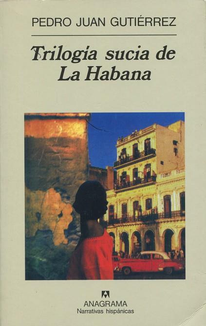 TRILOGIA SUCIA DE LA HABANA | 9788433910813 | GUTIERREZ, PEDRO JUAN | Galatea Llibres | Llibreria online de Reus, Tarragona | Comprar llibres en català i castellà online