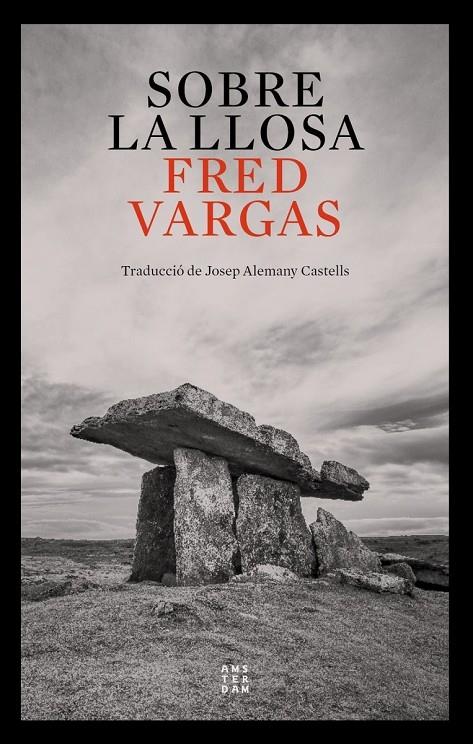 SOBRE LA LLOSA | 9788417918972 | VARGAS, FRED | Galatea Llibres | Librería online de Reus, Tarragona | Comprar libros en catalán y castellano online