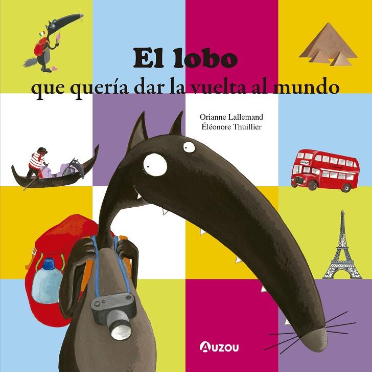EL LOBO QUE QUERÍA DAR LA VUELTA AL MUNDO | 9791039507998 | LALLEMAND, ORIANNE | Galatea Llibres | Librería online de Reus, Tarragona | Comprar libros en catalán y castellano online