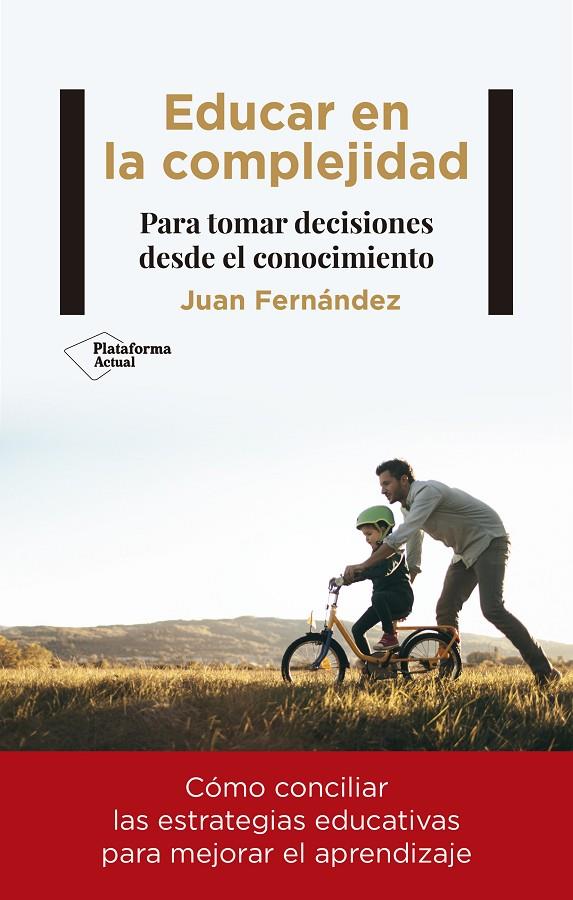 EDUCAR EN LA COMPLEJIDAD | 9788418927188 | FERNÁNDEZ, JUAN | Galatea Llibres | Llibreria online de Reus, Tarragona | Comprar llibres en català i castellà online