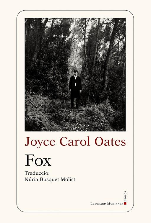 FOX | 9788410377530 | OATES, JOYCE CAROL | Galatea Llibres | Llibreria online de Reus, Tarragona | Comprar llibres en català i castellà online