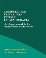 COMPRENDER VENEZUELA, PENSAR LA DEMOCRACIA : EL COLAPSO MORA | 9788495786050 | FERNANDEZ LIRIA, CARLOS | Galatea Llibres | Librería online de Reus, Tarragona | Comprar libros en catalán y castellano online