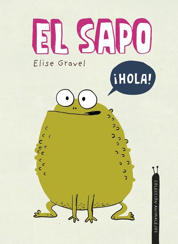 EL SAPO | 9788419253491 | GRAVEL, ELISE | Galatea Llibres | Librería online de Reus, Tarragona | Comprar libros en catalán y castellano online