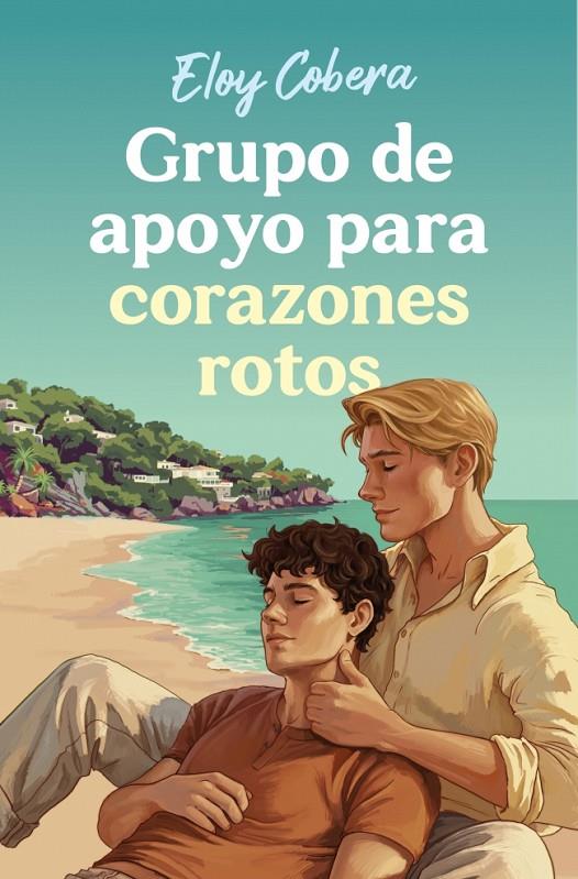 GRUPO DE APOYO PARA CORAZONES ROTOS | 9791387845056 | COBERA, ELOY | Galatea Llibres | Llibreria online de Reus, Tarragona | Comprar llibres en català i castellà online