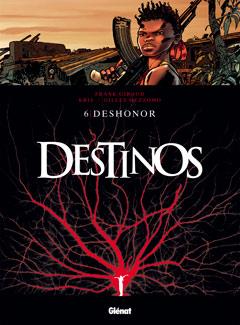 DESTINOS 6 DESHONOR | 9788499471211 | KRISS, MEZZOMO, GIROUD | Galatea Llibres | Librería online de Reus, Tarragona | Comprar libros en catalán y castellano online
