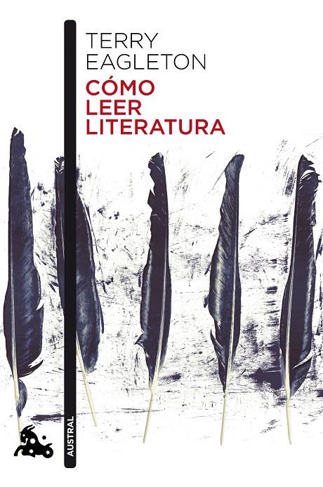 CÓMO LEER LITERATURA | 9788499425764 | EAGLETON, TERRY | Galatea Llibres | Librería online de Reus, Tarragona | Comprar libros en catalán y castellano online