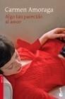 ALGO TAN PARECIDO AL AMOR | 9788423341405 | AMORAGA, CARMEN | Galatea Llibres | Llibreria online de Reus, Tarragona | Comprar llibres en català i castellà online