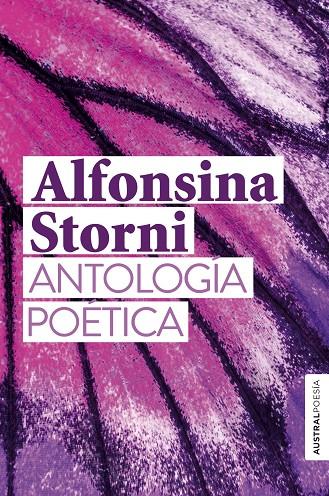 ANTOLOGÍA POÉTICA STORNI | 9788467058925 | STORNI, ALFONSINA | Galatea Llibres | Librería online de Reus, Tarragona | Comprar libros en catalán y castellano online