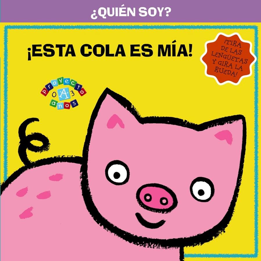 QUIÉN SOY? ¡ESTA COLA ES MÍA! | 9788421689356 | Galatea Llibres | Llibreria online de Reus, Tarragona | Comprar llibres en català i castellà online